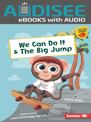 cover image of We Can Do It & the Big Jump